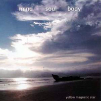 Yellow Magnetic Star - Mind Soul Body