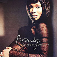 Brandy - Talk About Our Love  (US Maxi-Single)