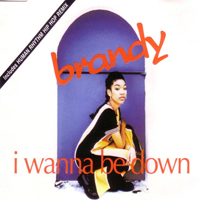 Brandy - I Wanna Be Down (Germany CDM)