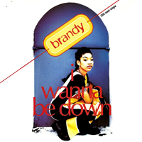 Brandy - I Wanna Be Down