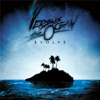 Versus The Ocean - Evolve
