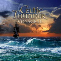 Celtic Thunder - Voyage II