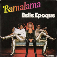 Belle Epoque - Bamalama (12'' Promo, Sweden)