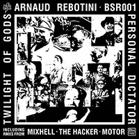 Arnaud Rebotini - Personal Dictator (EP)
