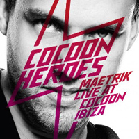 Maetrik - Cocoon Heroes: Maetrik Live at Cocoon Ibiza 