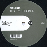 Maetrik - They Love Terror
