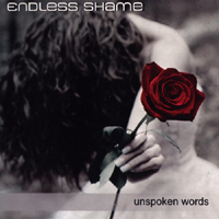Endless Shame - Unspoken Words