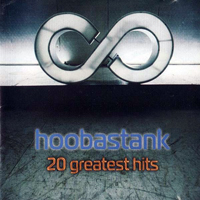 Hoobastank - 20 Greatest Hits