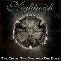 Nightwish - The Crow, the Owl and the Dove (Single)