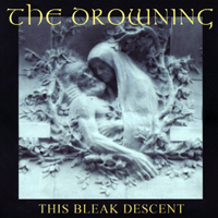 Drowning (GBR) - This Bleak Descent