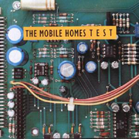 Mobile Homes - Test