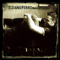 Tiziano Ferro - Nessuno e Solo (Deluxe Edition)
