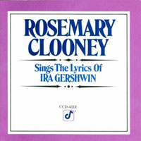Rosemary Clooney - Sings The Lyrics Of Ira Gershwin