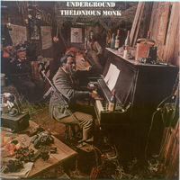 Thelonius Monk - Underground