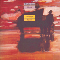Thelonius Monk - Always Know (Reissue) (CD 1)