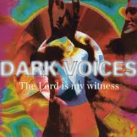 Dark Voices - The Lord Is My Witness (EP)