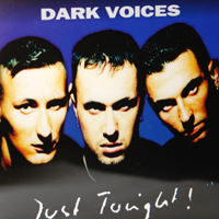 Dark Voices - Just Tonight! (EP)