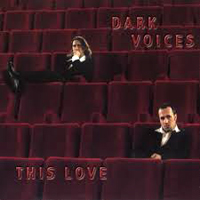 Dark Voices - This Love (EP)