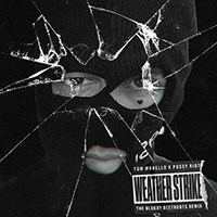 Tom Morello & The Nightwatchman - Weather Strike (The Bloody Beetroots Remix, feat.) (Single)