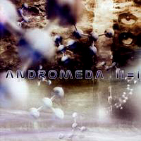 Andromeda (SWE, Malmo) - II=I (Two Is One)