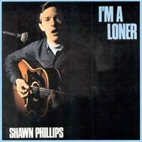 Shawn Phillips - I'm A Loner (Reissue 1999)