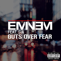Eminem - Guts Over Fear  (Single)