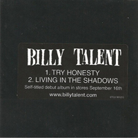 Billy Talent - Try Honesty/Living in the Shadows