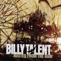 Billy Talent - Rusted From The Rain (Maxi-Single)
