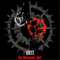 Hati (Pl) - Die Mechanik, Die!