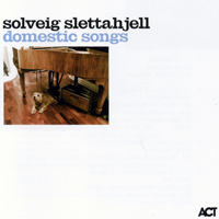 Solveig Slettahjell Slow Motion Quintet - Domestic Songs