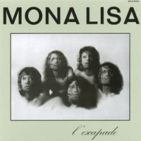 Mona Lisa - L'Escapade