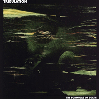 Tribulation (SWE, Arvika) - The Formulas of Death