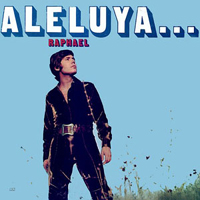 Raphael (ESP) - Aleluya