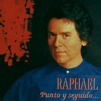 Raphael (ESP) - Punto Y Seguido