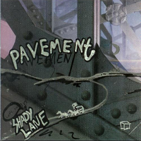 Pavement - Shady Lane (Single)