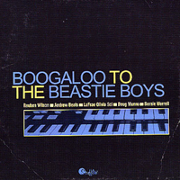 Reuben Wilson - Boogaloo To The Beastie Boys