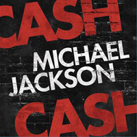 Cash Cash - Michael Jackson (Single)