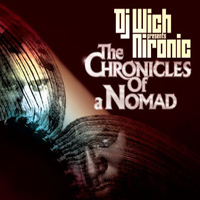 DJ Wich - The Chronicles Of Nomad