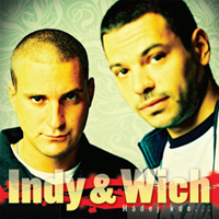 Indy & Wich - Hadej Kdo
