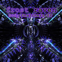 Frost Raven (USA) - Body Snatchers [EP]
