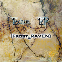 Frost Raven (USA) - Echos [EP]