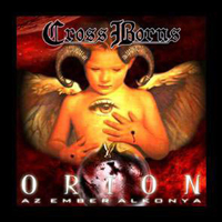 Cross Borns - Orion - Az Ember Alkonya