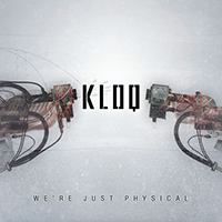 Kloq - We're Just Physical (EP)