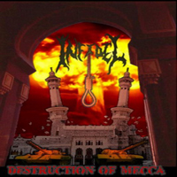 Infidel (USA) - Destruction Of Mecca