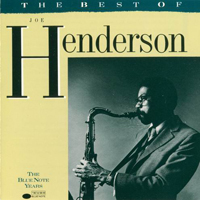 Joe Henderson - The Best Of Joe Henderson: The Blue Note Years