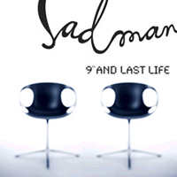 Sadman - 9Th And Last Life