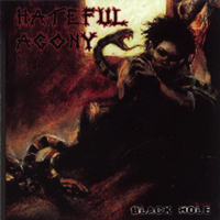 Hateful Agony - Black Hole