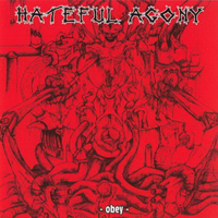 Hateful Agony - Obey
