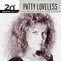 Patty Loveless - 20Th Century Masters, The Millennium Collection - The Best Of Patty Loveless
