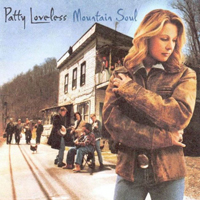 Patty Loveless - Mountain Soul